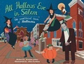 Cover: All Hallows' Eve in Salem the Unofficial Town of Halloween - Spooky Ink