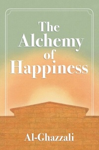 Abbildung von: The Alchemy of Happiness - Mockingbird Press