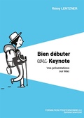 Cover: Bien d&eacute;buter avec Keynote - Remylent