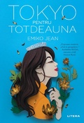 Cover: Tokyo pentru totdeauna - Litera Media Group