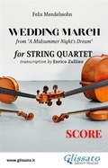 Cover: Score of "Wedding March" by Mendelssohn for String Quartet - Glissato Edizioni Musicali