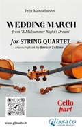 Cover: Cello part of "Wedding March" by Mendelssohn for String Quartet - Glissato Edizioni Musicali