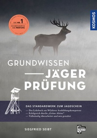 Abbildung von: Grundwissen Jägerprüfung - Kosmos