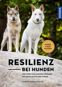Abbildung von: Resilienz bei Hunden - Kosmos