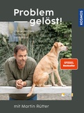 Cover: Problem gel&ouml;st! mit Martin R&uuml;tter - Kosmos