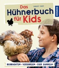 Cover: Das H&uuml;hnerbuch f&uuml;r Kids - Kosmos