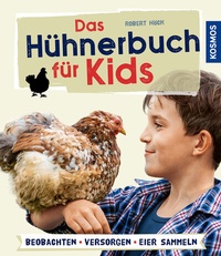 Abbildung von: Das Hühnerbuch für Kids - Kosmos