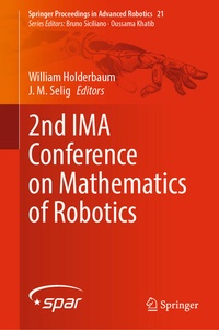 Enlarge image Cover: 2nd IMA Conference on Mathematics of Robotics - Springer