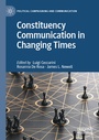 Cover: Constituency Communication in Changing Times - Palgrave Macmillan