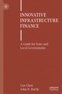 Cover: Innovative Infrastructure Finance - Palgrave Macmillan