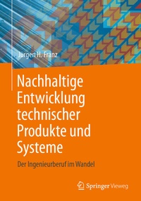 Abbildung von: Nachhaltige Entwicklung technischer Produkte und Systeme - Springer Vieweg