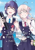 Cover: Ein tropischer Fisch sehnt sich nach Schnee 09 - Altraverse GmbH