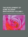 Cover: The Development of Some Silurian Brachiopoda - Rarebooksclub.com