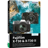 Abbildung von: Fujifilm X-T30 & X-T30 II - BILDNER Verlag