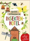 Cover: Herzlich willkommen im Insektenhotel - arsEdition