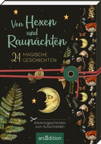 Abbildung von: Von Hexen und Raunächten. 24 magische Geschichten - arsEdition