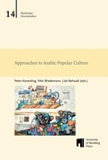 Cover: Approaches to Arabic Popular Culture - University of Bamberg Press