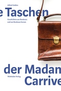 Cover: Die Taschen der Madame Carrive - Wehrhahn Verlag