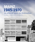Cover: Mainz 1945 - 1970 - morisel