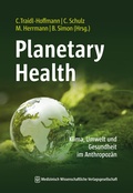 Cover: Planetary Health - MWV Medizinisch Wissenschaftliche Verlagsgesellschaft