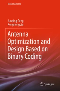 Enlarge image Cover: Antenna Optimization and Design Based on Binary Coding - Springer