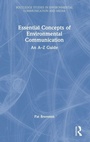Cover: Essential Concepts of Environmental Communication - Routledge