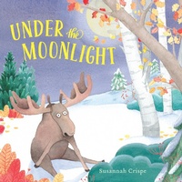 Enlarge image Cover: Under the Moonlight - Lothian Children's Books