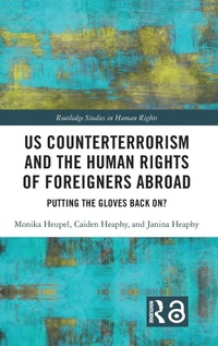 Enlarge image Cover: US Counterterrorism and the Human Rights of Foreigners Abroad - Routledge