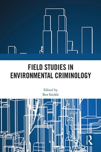 Abbildung von: Field Studies in Environmental Criminology - Routledge