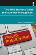 Cover: The SME Business Guide to Fraud Risk Management - Routledge