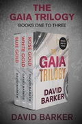 Cover: The Gaia Trilogy Books One to Three - Bloodhound Books
