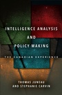 Cover: Intelligence Analysis and Policy Making - Stanford University Press