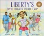 Cover: Liberty's Civil Rights Road Trip - Flyaway Books