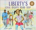 Cover: Liberty's Civil Rights Road Trip - Flyaway Books