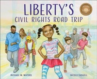 Abbildung von: Liberty's Civil Rights Road Trip - Flyaway Books