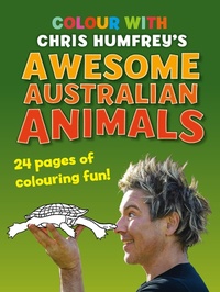 Enlarge image Cover: Colour with Chris Humfrey's Awesome Australian Animals - Reed New Holland
