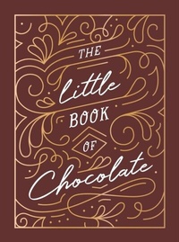 Abbildung von: The Little Book of Chocolate - Summersdale Publishers