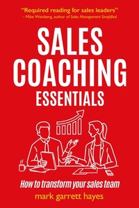 Abbildung von: Sales Coaching Essentials - Practical Inspiration Publishing