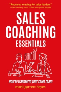 Abbildung von: Sales Coaching Essentials - Practical Inspiration Publishing