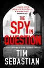 Cover: The Spy in Question - Canelo