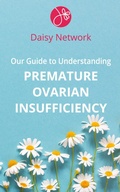 Cover: Our Guide to Understanding Premature Ovarian Insufficiency - Grosvenor House Publishing Ltd