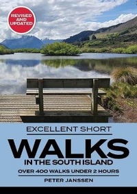 Abbildung von: Excellent Short Walks in the South Island: Completely Revised and Updated - New Holland Publishers (NZ) Ltd