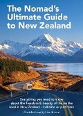 Cover: The Nomad's Ultimate Guide to New Zealand - Upstart Press Ltd