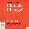 Cover: Climate Change Is Racist - Bolinda Audio Books