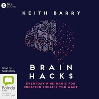Enlarge image Cover: Brain Hacks - Bolinda/Gill Audio