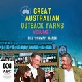 Cover: Great Australian Outback Yarns - ABC Audio