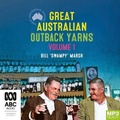 Cover: Great Australian Outback Yarns - ABC Audio