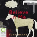 Cover: Believe In Me - Bolinda Audio Books