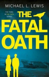 Enlarge image Cover: The Fatal Oath - The Book Guild Ltd