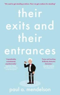 Enlarge image Cover: Their Exits and Their Entrances - The Book Guild Ltd